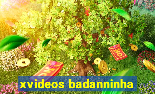 xvideos badanninha